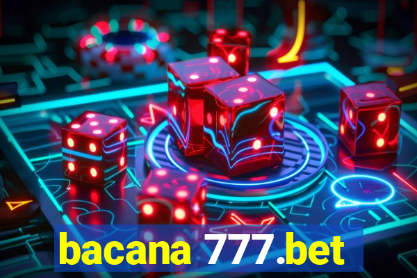 bacana 777.bet